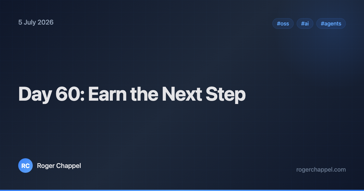 Day 60: Earn the Next Step