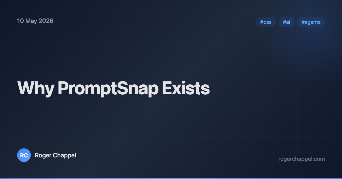 Why PromptSnap Exists